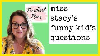 Miss Stacy's Questions of the Week