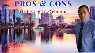 Pros and Cons of living in Orlando Florida