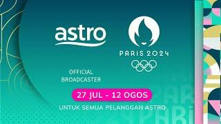 [Promo] Astro Olimpik Paris 2024 | Liputan Komprehensif