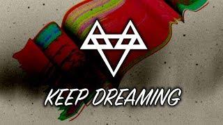 NEFFEX - Keep Dreaming [Copyright Free] No.93