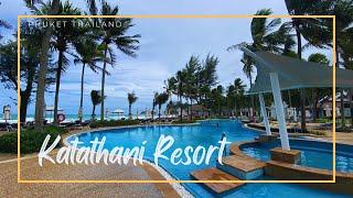 Katathani Phuket Beach Resort / Kata, Phuket Thailand กะตะธานี ภูเก็ต บีช รีสอร์ท