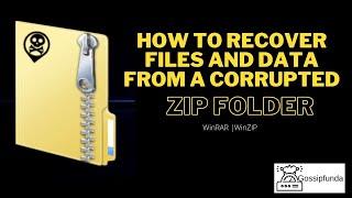 How to recover data and files from a Corrupted ZIP Folder: Simple Solution