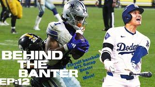 Playoff baseball & predictions, high scoring nfl, and more! Behind the Banter episode 12!