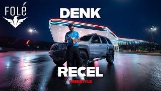 DENK - REÇEL (Freestyle)