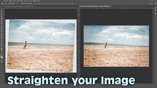 how to straighten your image in photoshop