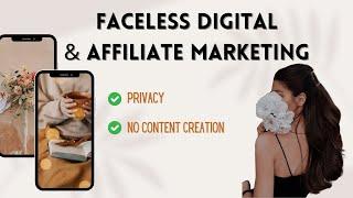 FACELESS DIGITAL MARKETING 🫥 | MAKE MONEY ONLINE WITHOUT SHOWING YOUR FACE | DIGITAL AFFILIATE