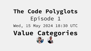 The Code Polyglots [1] Value Categories