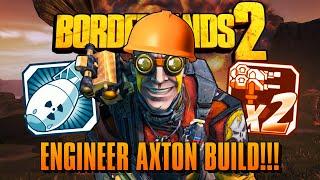 Borderlands 2 | OP 10 ENGINEER AXTON BUILD!!! (Breakdown and Gameplay)