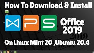 How to install WPS office 2019 on  linux mint 20 and Ubuntu 20.04