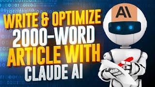 How To Write SEO Optimized Articles Using Claude 2 (Guaranteed TO Rank)