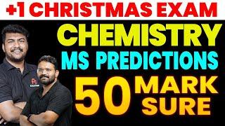 +1 CHEMISTRY CHRISTMAS EXAM | MS PREDICTION | 50 MARK SURE  MS SOLUTIONS |