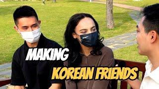 How Did You Make Korean Friends in Korea?