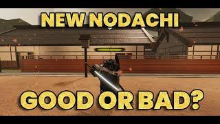 BIG UPDATES... Blood Samurai 2 (NODACHI AND NERFS??)