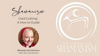 Cord Cutting - a How to Guide. ShamanTalk Podcast Episode 86