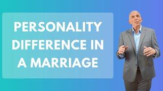 Personality Difference in a Marriage | Paul Friedman