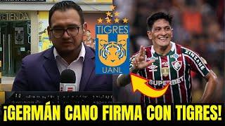 ¡MÁQUINA DE GOLES! ¡GERMÁN CANO SUENA para TIGRES! ¡NOTICIAS DE TIGRES HOY!