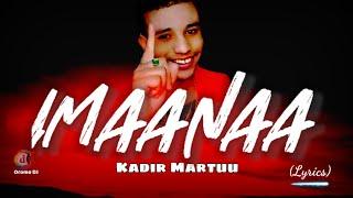 Kadir Martu- " IMAANAA " Oromo music with Lyrics | Official Video |