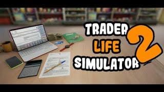 TRADER LIFE SIMULATOR 2 / Game Review / Steam PC /