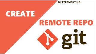 Create Remote Repository GIT