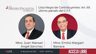 Lista Negra de Contribuyentes: Art. 69, último párrafo del C.F.F.