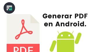 Generar PDF en Android - Bytes