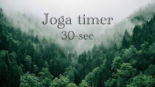 Joga music with 30-sec timer - 30 minutes