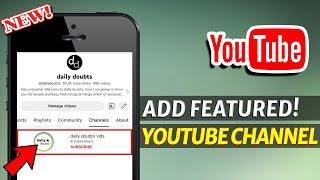 How to Add Other Channels to Your YouTube Channel on iPhone?