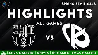 BAR vs KCB ALL GAMES Highlights | EMEA Semifinals 2025 | Barça eSports vs Karmine Corp Blue