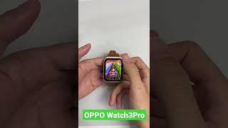 OPPO Watch3 Pro can be called the king of Android watches #shorts