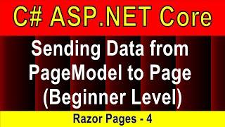 (Beginner Level) Sending Data from PageModel to Page (Razor Pages - 4) | ASP.NET Core 5 Tutorial