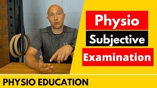 Ultimate Subjective Examination in Physiotherapy