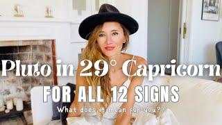 Pluto in 29°Capricorn  - Sep 1 - Nov 18 - for ALL Rising Signs