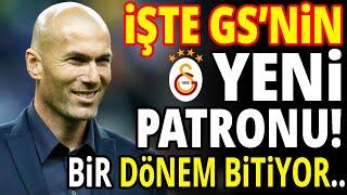 GALATASARAY'DA BİR DÖNEM KAPANIYOR! İŞTE YENİ PATRON...