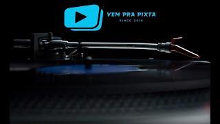 VEM PRA PIXTA - DJ TOM HOPKINS ( 101/2024 )