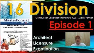 16 Division Episode 1 - Construction Specifications Institute (CSI)'s  Master Format - ALE Review