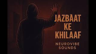 WAQT NE CHEHRA BADAL DIYA  | Official Rap | NeuroVibe Sounds