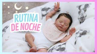  RUTINA de NOCHE con BEBÉ REBORN Laura (Para Aitana)