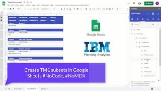 Document and create TM1 dynamic subsets using Google Sheets. No Code. No MDX