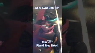  Apex Syndicate RP Server On FiveM  #GTARP #GTA #RP #Serious #Roleplay #Server