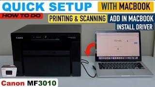 Canon Imageclass MF3010 Setup, Initial Setup, Install Drivers In MacBook, Printing & Scanning Video.