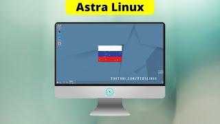 Astra Linux: Made For Russian Army And Other Armed Forces & Intelligence Agencies