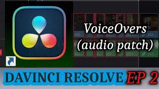 DaVinci Resolve How-To Ep 2 - Patch in Audio From a Mic (voiceovers and more)