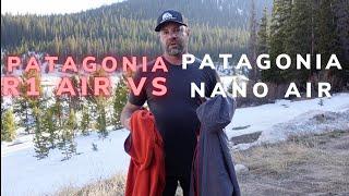 Patagonia R1 Air vs Patagonia Nano-Air - Which one is better?