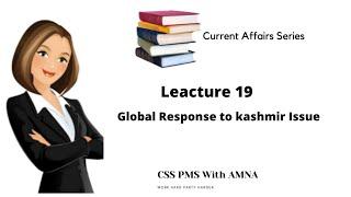 Global response to kashmir issue| Part 3