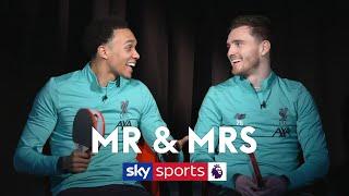 Who is Jurgen Klopp's favourite - Trent or Robbo? | Mr & Mrs