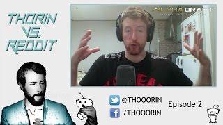 Thorin vs. Reddit  - Episode 2 (CS:GO)