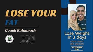 Lose Fat by Changing your Eating Habits | Coach Rahamath | #coachmr24