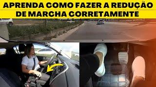 APRENDA COMO FAZER A REDUÇÃO DE MARCHA CORRETAMENTE