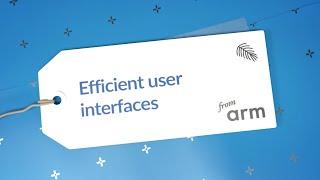 Efficient user interfaces | Graphics and gaming tips