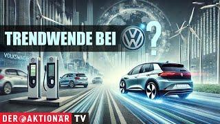 Verbrenner-Aus aufgeschoben - VW vor der Trendwende?